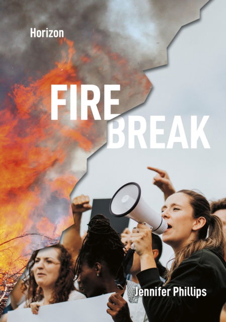 Firebreak - Horizon - Jennifer Phillips - Books - Jolly Fish Press - 9781631638411 - August 1, 2024