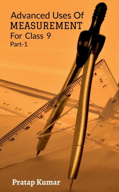 Cover for Pratap Kumar · Advanced Uses Of Measurement (Paperback Book) (2021)