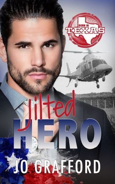 Cover for Jo Grafford · Jilted Hero (Book) (2022)