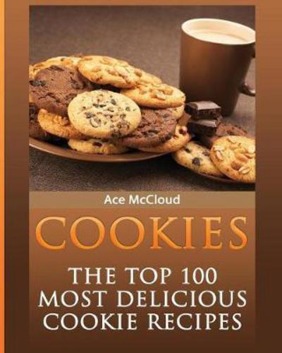 Cookies - Ace McCloud - Livros - Pro Mastery Publishing - 9781640481411 - 15 de março de 2017