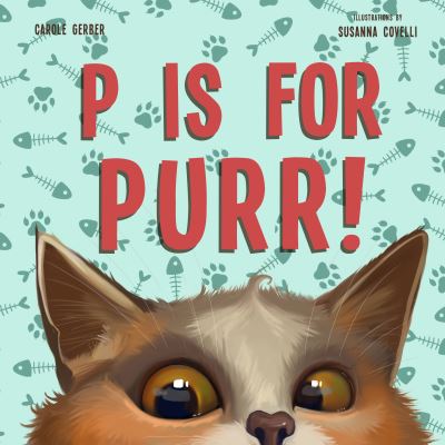 Cover for Carole Gerber · P Is for Purr (Hardcover Book) (2022)