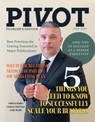 PIVOT Magazine Founders Edition - Jason Miller - Libros - JETLAUNCH - 9781641848411 - 13 de julio de 2022