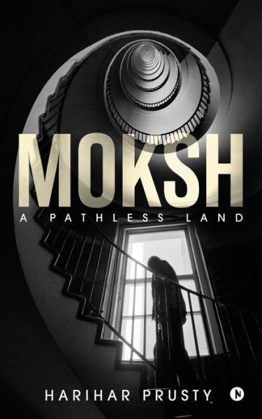 Cover for Harihar Prusty · Moksh (Paperback Book) (2018)