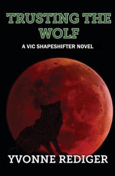 Cover for Yvonne Rediger · Trusting the Wolf (Paperback Book) (2019)