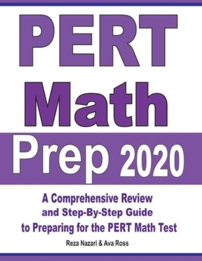 PERT Math Prep 2020 - Ava Ross - Livros - Effortless Math Education - 9781646124411 - 16 de março de 2020