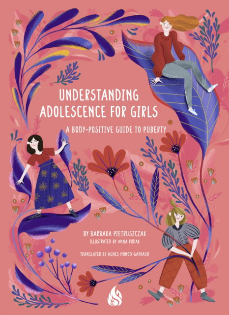 Cover for Barbara Pietruszczak · Understanding Adolescence for Girls: A Body-Positive Guide to Puberty (Paperback Book) (2024)