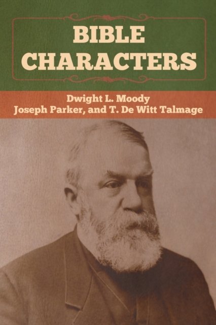 Cover for Dwight L Moody · Bible Characters (Taschenbuch) (2020)