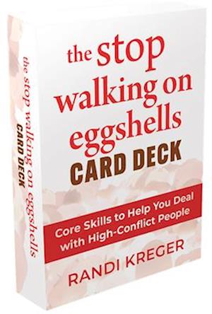 Cover for Randi Kreger · The Stop Walking on Eggshells Card Deck: Core Skills to Help You Deal with High-Conflict People (N/A) (2025)
