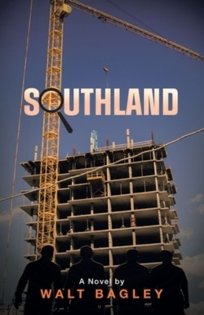 Cover for Walt Bagley · Southland (Book) (2022)