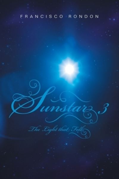 Cover for Francisco Rondon · Sunstar 3 (Paperback Book) (2020)