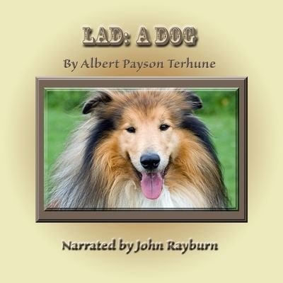 Cover for Albert Payson Terhune · Lad: A Dog (CD) (2021)