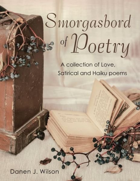 Cover for Danen J Wilson · Smorgasbord of Poetry (Paperback Book) (2021)