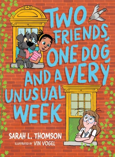 Cover for Sarah L. Thomson · Two Friends, One Dog, and a Very Unusual Week (Pocketbok) (2024)