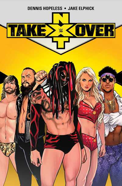 Cover for Dennis Hopeless · WWE: NXT Takeover - WWE (Paperback Book) (2019)