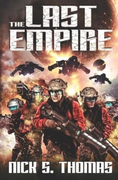 Cover for Nick S Thomas · The Last Empire (Paperback Book) (2019)
