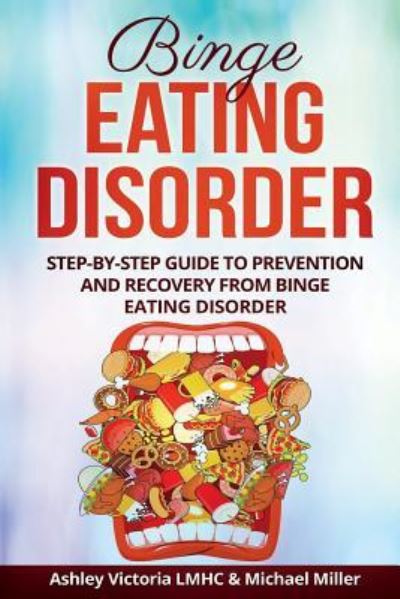 Cover for Ashley Victoria · Binge Eating Disorder (Paperback Book) (2018)