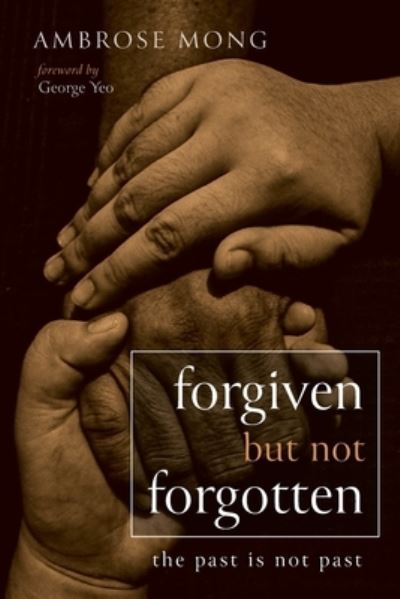 Cover for Ambrose Mong · Forgiven but Not Forgotten (Book) (2020)