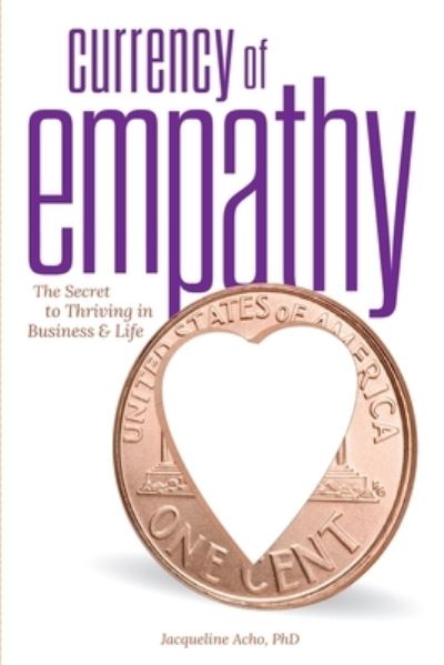 Cover for Jacqueline a Acho · Currency of Empathy (Paperback Book) (2020)