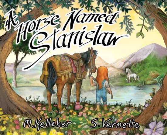 Cover for Michael Kelleher · A Horse Named Stanislaw (Inbunden Bok) (2021)