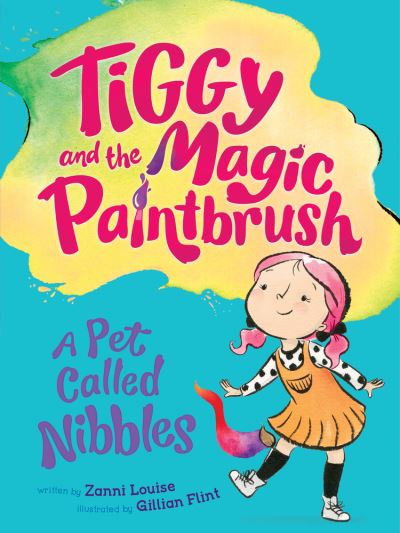 Cover for Zanni Louise · Tiggy and the Magic Paintbrush (Book) (2018)