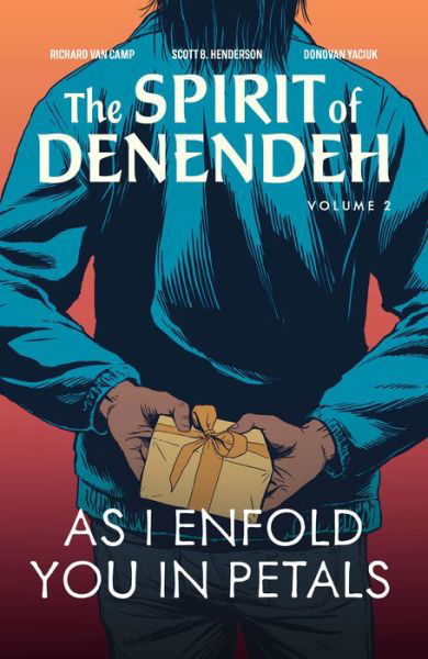 As I Enfold You in Petals - The Spirit of Denendeh - Richard Van Camp - Books - Portage & Main Press - 9781774920411 - June 8, 2023