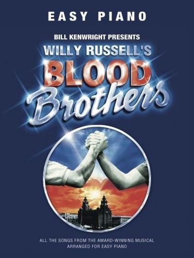 Cover for Willy Russell: Blood Brothers-Easy Piano (Book) (2011)