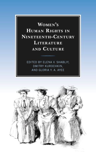Cover for Women’s Human Rights in Nineteenth-Century Literature and Culture (Hardcover Book) (2020)