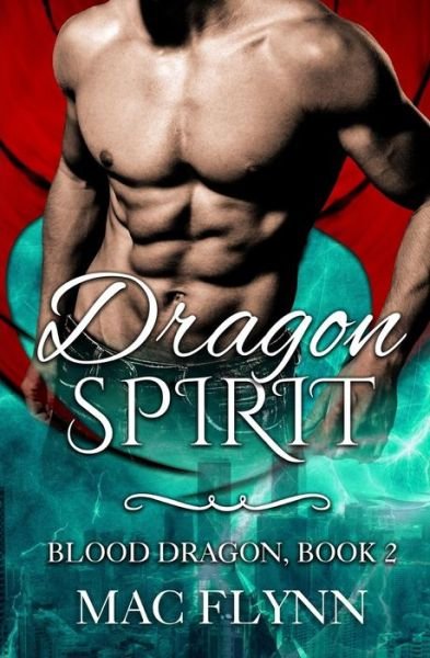 Cover for Mac Flynn · Dragon Spirit (Paperback Book) (2019)