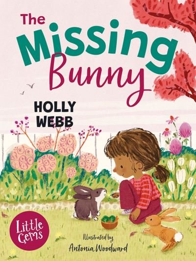 Cover for Holly Webb · The Missing Bunny - Little Gems (Taschenbuch) (2024)