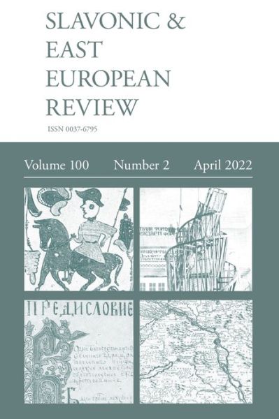 Slavonic & East European Review (100 : 2) April 2022 - Simon Dixon - Books - Modern Humanities Research Association - 9781839542411 - October 28, 2022
