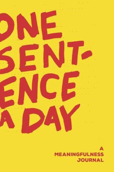 Cover for Quadrille Publishing Ltd · One Sentence a Day (Paperback Bog) (2015)