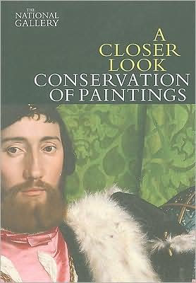 Cover for David Bomford · A Closer Look: Conservation of Paintings - A Closer Look (Paperback Book) (2009)