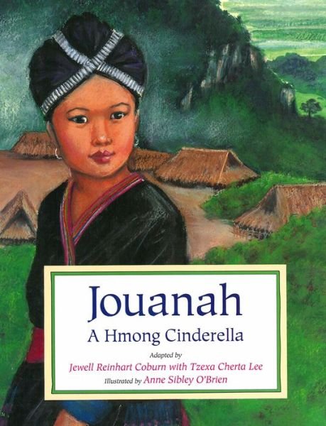 Cover for Tzexa Cherta Lee · Jouanah: a Hmong Cinderella (Paperback Bog) (2014)