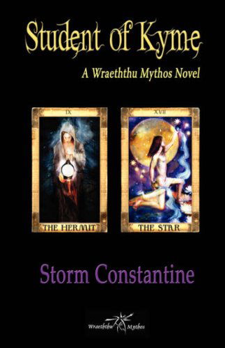 Student of Kyme - Storm Constantine - Bücher - Immanion Press - 9781904853411 - 20. April 2008