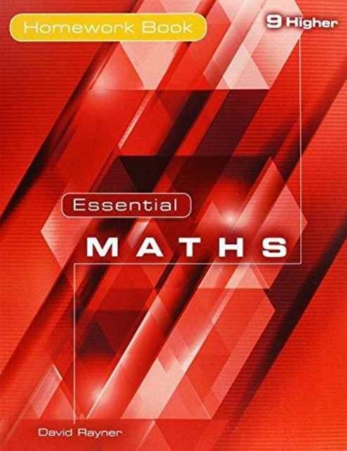 Cover for Michael White · Essential Maths 9 Higher Homework Book - Essential Maths (Paperback Book) (2015)