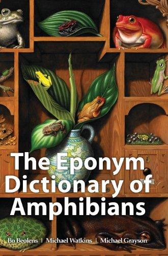 Cover for Bo Beolens · Eponym Dictionary of Amphibians (Hardcover bog) (2013)