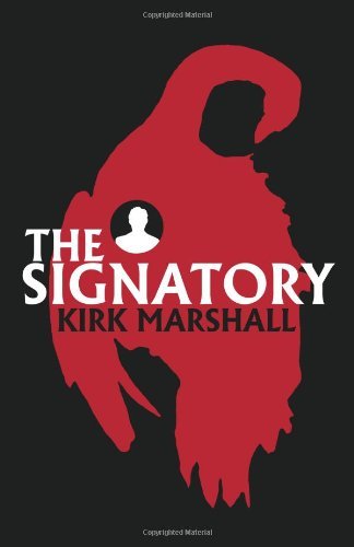 Cover for Kirk Marshall · The Signatory (Paperback Book) (2012)