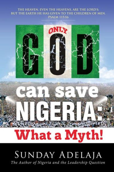 Cover for Alexander Bondaruk · Only God Can Save Nigeria (Paperback Book) (2016)