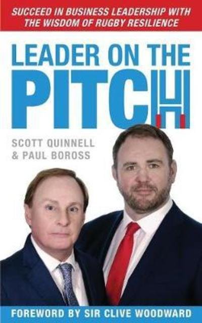 Cover for Scott Quinnell · Leader on the Pitch: Succeed in Business Leadership with the Wisdom of Rugby Resilience (Paperback Book) (2017)