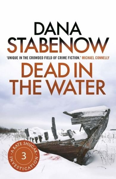Cover for Dana Stabenow · Dead in the Water - A Kate Shugak Investigation (Paperback Book) (2013)