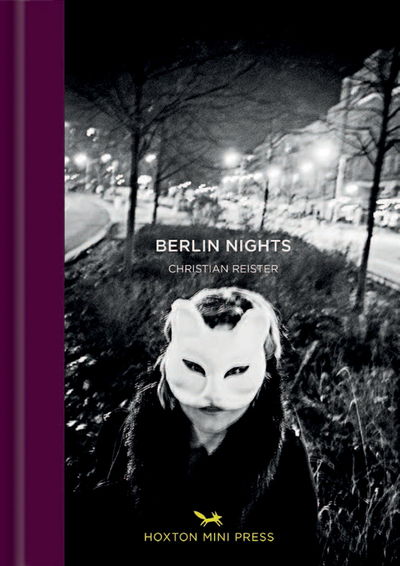 Cover for Christian Reister · Berlin Nights (Gebundenes Buch) (2018)