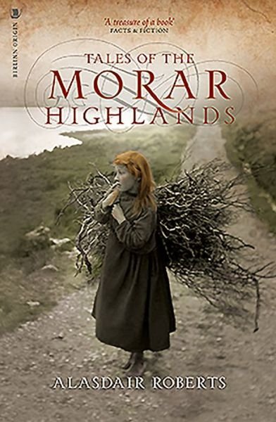 Cover for Alasdair Roberts · Tales of the Morar Highlands (Pocketbok) (2019)