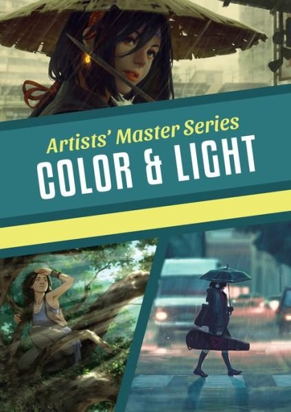 Cover for 3dtotal 3dtotal Publishing · Artists’ Master Series: Color and Light - Artists' Master Series (Paperback Book) (2021)