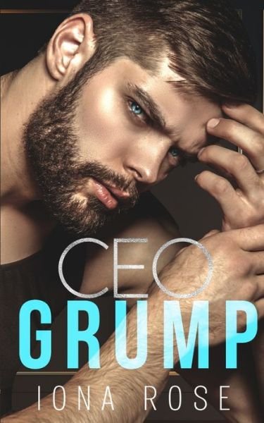 Cover for Iona Rose · CEO Grump (Paperback Book) (2022)