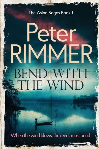 Cover for Peter Rimmer · Bend with the Wind (Paperback Book) (2020)