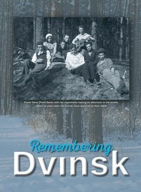 Cover for Yudel Flior · Remembering Dvinsk - Daugavpils, Latvia: Memorial Book of Dvinsk (Innbunden bok) (2016)