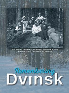 Cover for Yudel Flior · Remembering Dvinsk - Daugavpils, Latvia: Memorial Book of Dvinsk (Inbunden Bok) (2016)