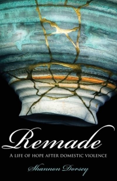 Cover for Shannon Dorsey · Remade (Paperback Book) (2019)