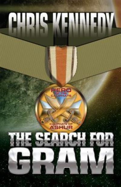 Cover for Chris Kennedy · The Search for Gram (Paperback Book) (2015)