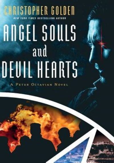 Cover for Christopher Golden · Angel Souls and Devil Hearts (Hardcover bog) (2017)